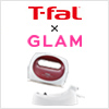 T-fal × GLAM